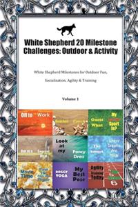 White Shepherd 20 Milestone Challenges