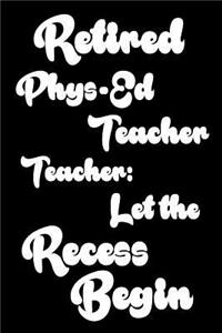 Retired Phys-Ed Teacher