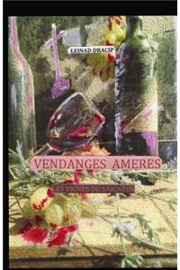Vendanges Ameres: Les Vignes Du Saigneur