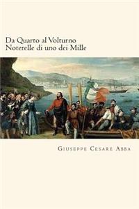 Da Quarto al Volturno Noterelle di uno dei Mille (Italian Edition)
