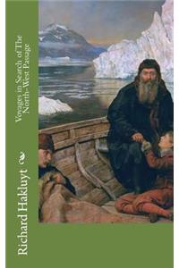 Voyages in Search of The North-West Passage