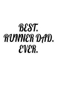 Best. Runner Dad. Ever.