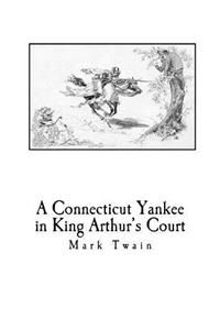 Connecticut Yankee in King Arthur's Court