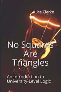 No Squares Are Triangles