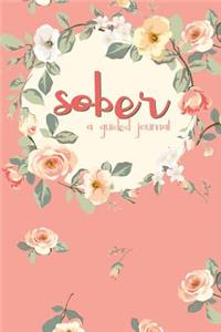 Sober a Guided Journal
