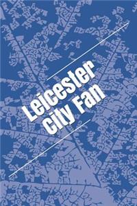 Leicester City Fan