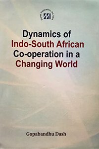 Dynamics of Indo-South African Co-operation in a Changing World