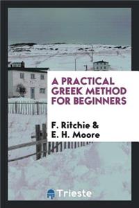 A Practical Greek Method for Beginners, by F. Ritchie and E.H. Moore