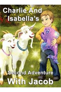 Charlie and Isabella's Second Adventure with Jacob
