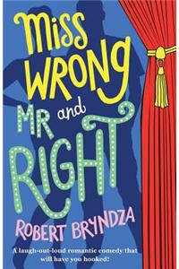 Miss Wrong and Mr Right