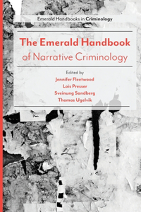 Emerald Handbook of Narrative Criminology