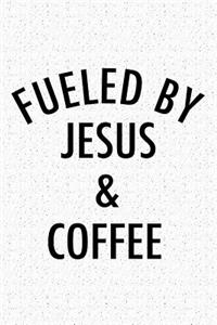 Fueled by Jesus & Coffee