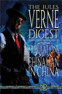 Tribulations of Chinaman in China: Ndas Digest Print Edition