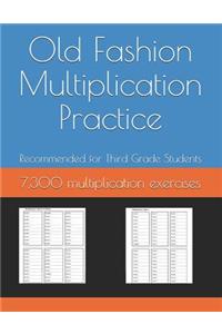 Old Fashion Multiplication Practice