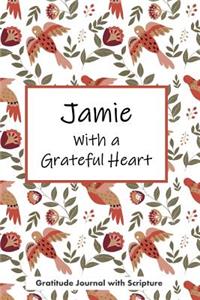 Jamie with a Grateful Heart