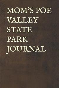 Mom's Poe Valley State Park Journal