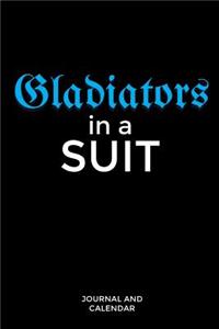 Gladiators in a Suit