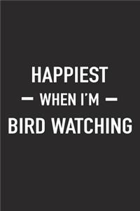 Happiest When I'm Bird Watching