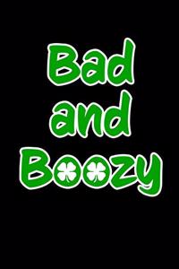 Bad and Boozy