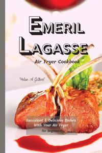 Emeril Lagasse Air Fryer Cookbook