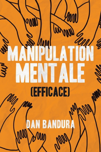 Manipulation mentale (Efficace)