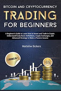 Bitcoin and Cryptocurrency Trading for Beginners