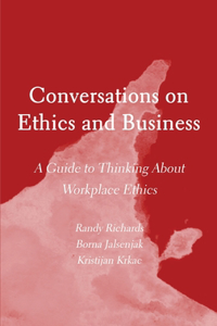 Conversations On Ethics And Business