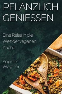 Pflanzlich Genießen
