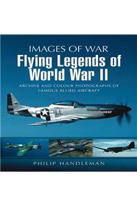 Flying Legends of World War II