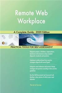 Remote Web Workplace A Complete Guide - 2020 Edition