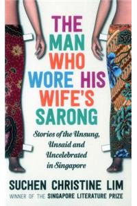 The Man Who Wore His Wife's Sarong