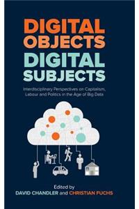 Digital Objects, Digital Subjects