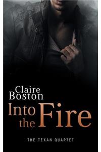 Into the Fire