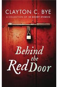 Behind the Red Door