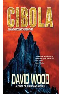Cibola: A Dane Maddock Adventure
