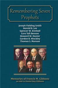 Remembering Seven Prophets