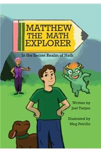 Matthew the Math Explorer