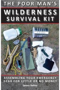 Poor Man's Wilderness Survival Kit