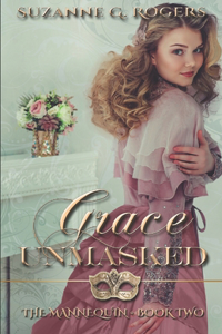 Grace Unmasked