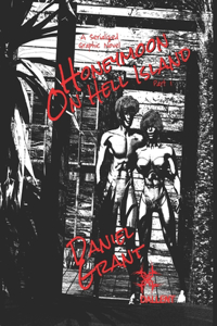 Honeymoon On Hell Island Part 1
