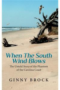 When The South Wind Blows