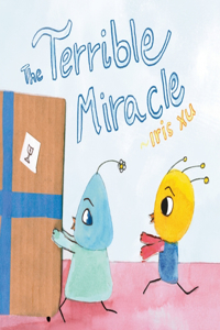 The Terrible Miracle