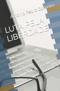 Luta Pela Liberdade