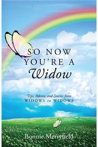 So Now You're a Widow