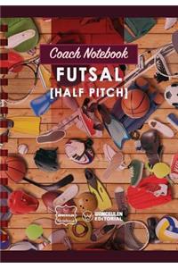 Coach Notebook - Futsal (Half pitch)