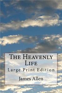 The Heavenly Life