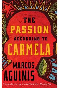 Passion According to Carmela