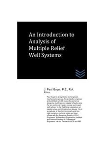 An Introduction to Analysis of Multiple Relief Well Systems