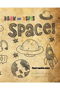 DRAW and WRITE primary composition notebook, 8x10 inch 200 page, Space drawing vintage paper
