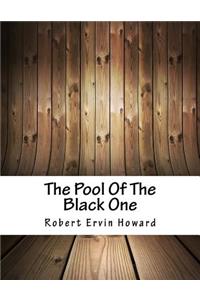 The Pool of the Black One